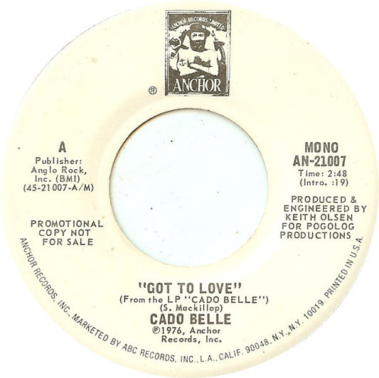 Cado Belle : Got To Love (7", Mono, Promo)