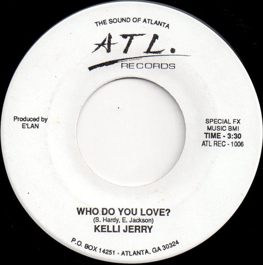 Kelli Jerry : Who Do You Love? (7", Single)