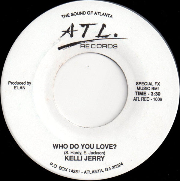 Kelli Jerry : Who Do You Love? (7", Single)