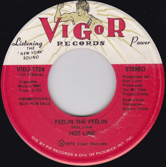 Hot Line (3) : Feelin The Feelin (7", Promo)