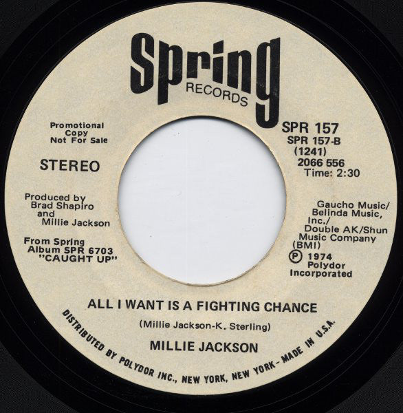 Millie Jackson : I'm Through Trying To Prove My Love To You / All I Want Is A Fighting Chance (7", Promo, Styrene)