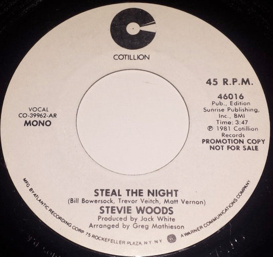 Stevie Woods : Steal The Night (7", Mono, Promo, AR)
