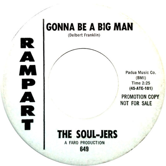 The Soul-Jers : Gonna Be A Big Man (7", Promo)