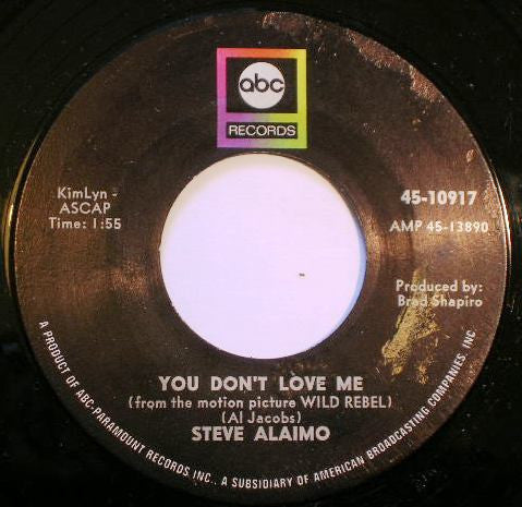 Steve Alaimo : You Don't Love Me / You Don't Know Like I Know (7", Single)