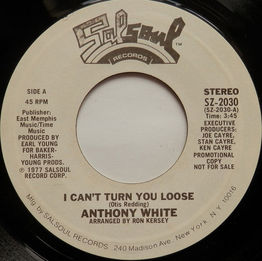 Anthony White : I Can't Turn You Loose (7", Single, Promo, Styrene)