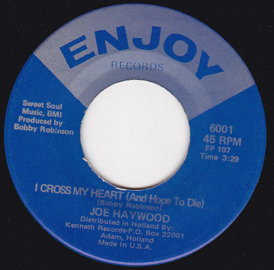 Joe Haywood : In Your Heart You Know I Love You / I Cross My Heart ( And Hope To Die) (7", Single)