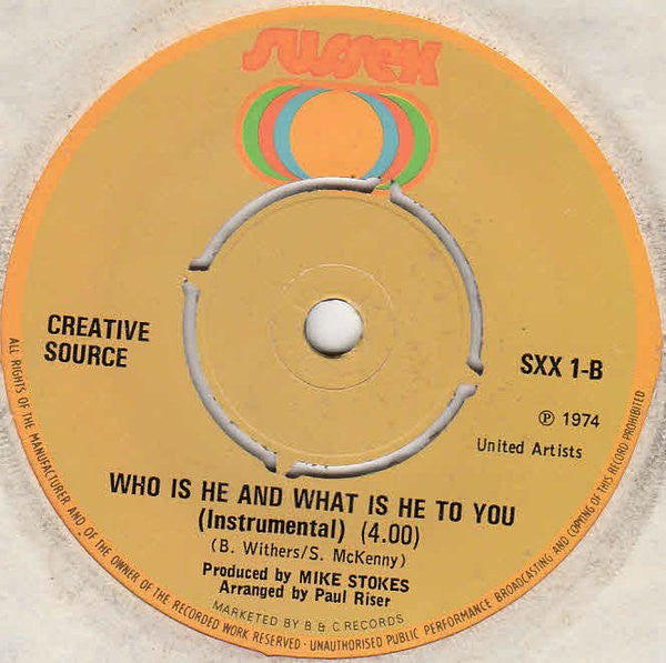 Creative Source : Who Is He And What Is He To You? (7", Single)