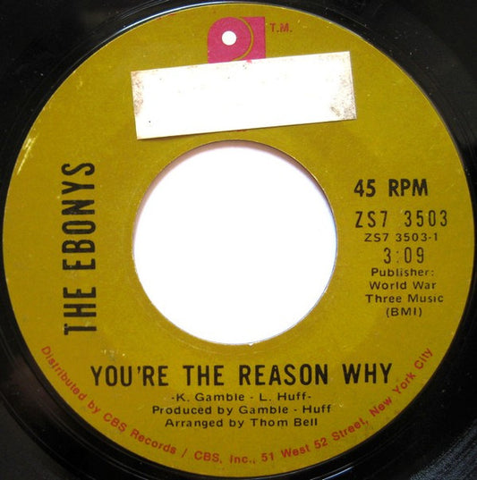 The Ebonys : You're The Reason Why (7", Single, Ter)