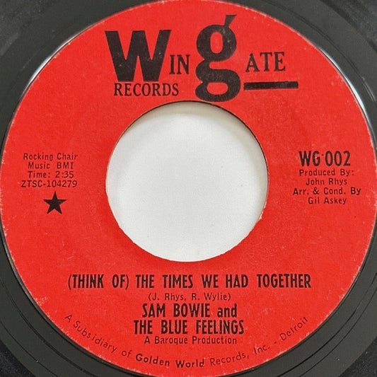 Sam Bowie And The Blue Feelings : (Think Of) The Times We Had Together (7", Single)