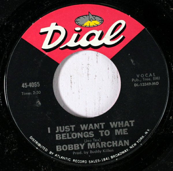 Bobby Marchan : I Just Want What Belongs To Me / Sad Sack (7", Single)