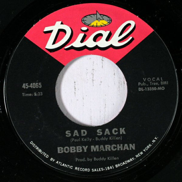 Bobby Marchan : I Just Want What Belongs To Me / Sad Sack (7", Single)