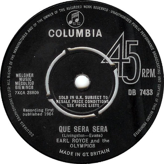 Earl Royce And The Olympics : Que Sera Sera (7")