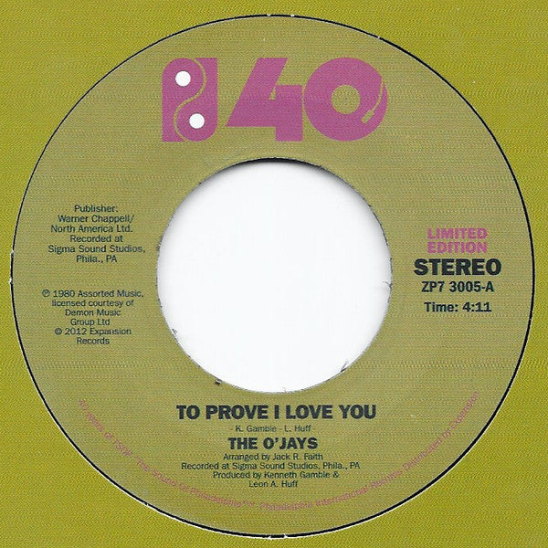 The O'Jays : To Prove I Love You / My Favourite Person (7", Single, Ltd)