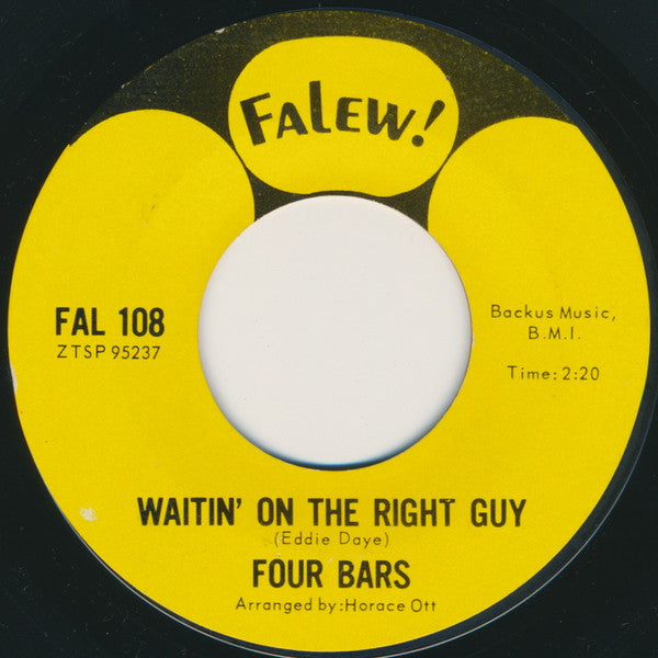 The 4 Bars : Waitin' On The Right Guy / I've Got To Move (7", Single)