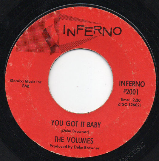 The Volumes : You Got It Baby / A Way To Love You (7", Single)