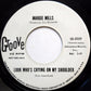 Margie Mills : What About Mine? / Look Who's Crying On My Shoulder  (7", Promo)