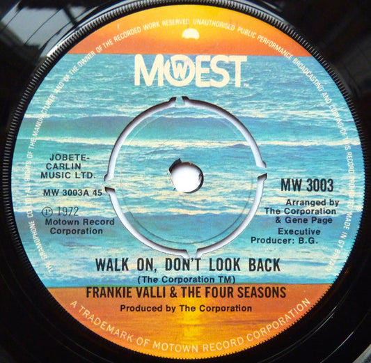 The Four Seasons : Walk On, Don't Look Back (7", Single)