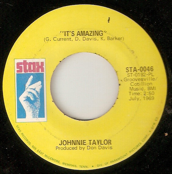 Johnnie Taylor : I Could Never Be President (7")