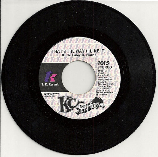 KC & The Sunshine Band : That's The Way (I Like It) / What Makes You Happy (7", Single)
