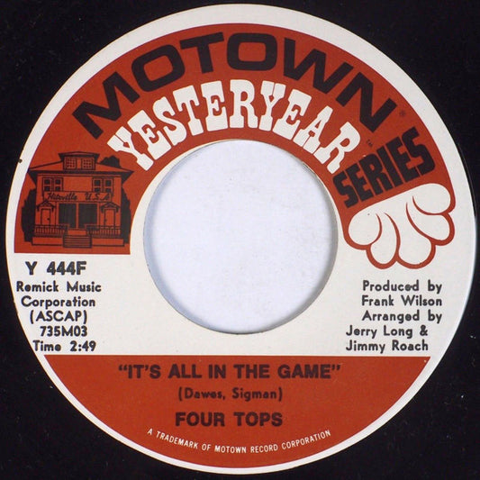 Four Tops : It's All In The Game / Still Water (Love) (7", Single)