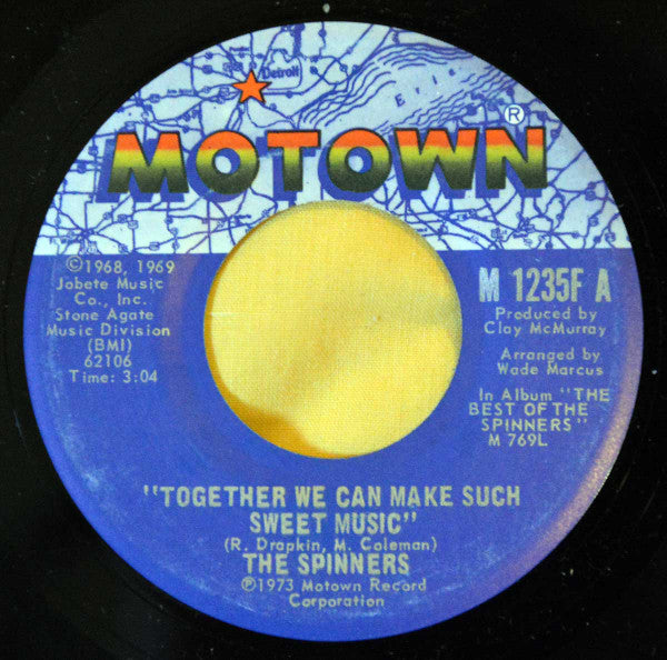 The Spinners* : Together We Can Make Such Sweet Music (7", Single, San)