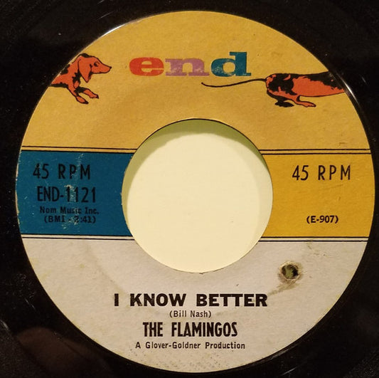 The Flamingos : I Know Better (7", Single, Styrene)