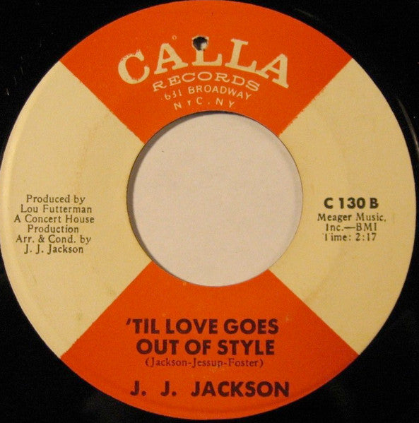 J.J. Jackson : It Seems Like I've Been Here Before / 'Til Love Goes Out Of Style (7", Sty)