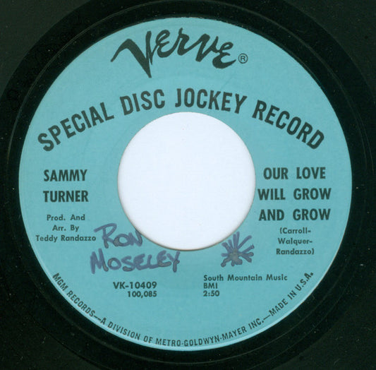 Sammy Turner : Our Love Will Grow And Grow / Pink Sugar And Purple Salt (7", Promo)