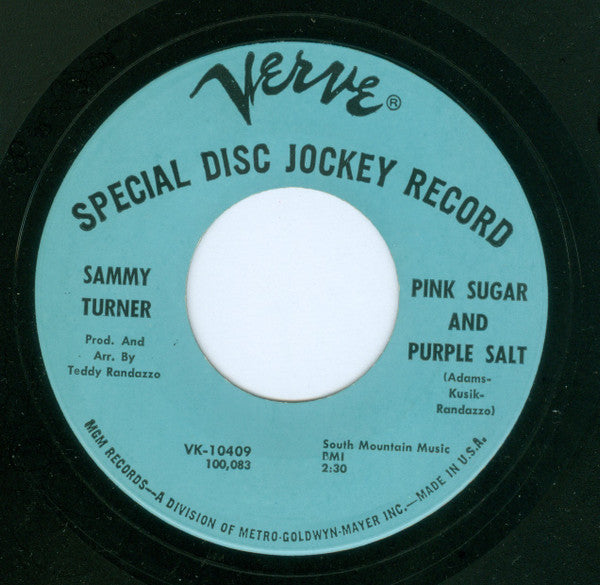 Sammy Turner : Our Love Will Grow And Grow / Pink Sugar And Purple Salt (7", Promo)