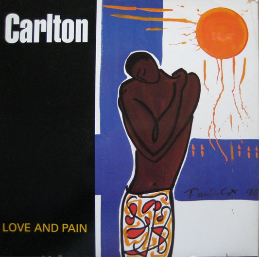 Carlton : Love And Pain (7")