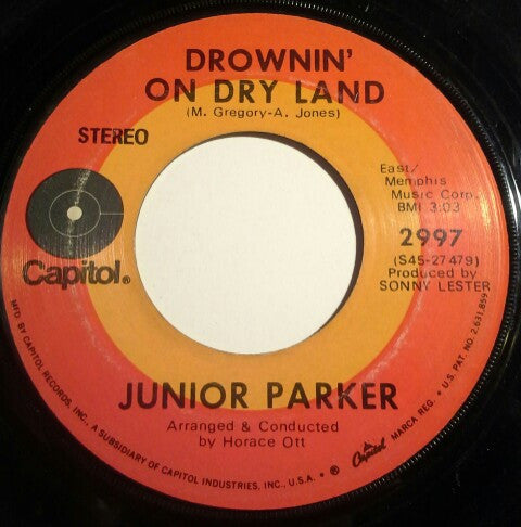 Junior Parker* : Rivers Invitation / Drownin' On Dry Land (7")