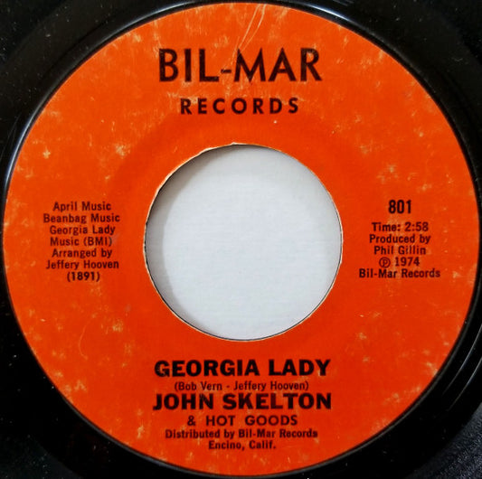 John Skelton & Hot Goods : Georgia Lady / Brick After Brick (7", Styrene, Mon)