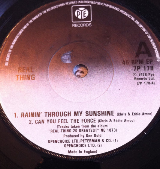 The Real Thing : Rainin' Through My Sunshine (7", EP)