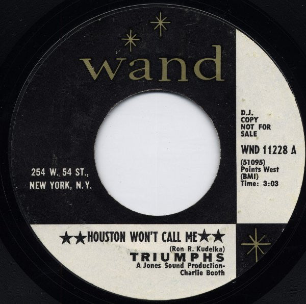 The Triumphs (2) : Houston Won't Call Me (7", Promo)