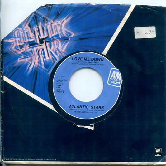 Atlantic Starr : Love Me Down / Does It Matter (7", Mon)