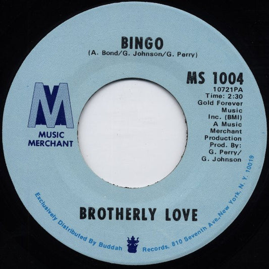 Brotherly Love (6) : Bingo / Mama's Little Baby (Loves Lovin') (7")