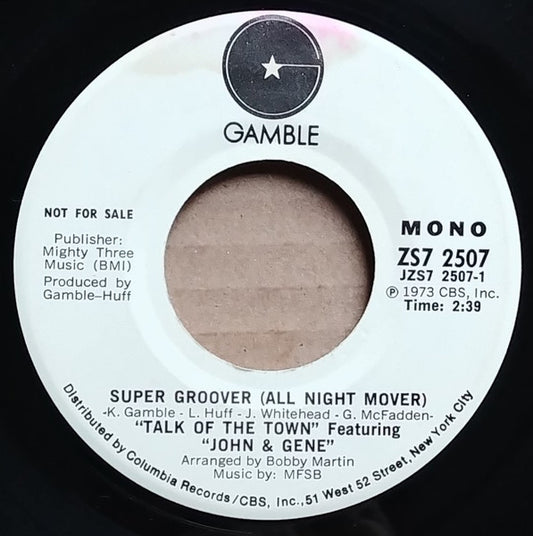 Talk Of The Town (3) : Super Groover (All Night Mover) (7", Mono, Promo)