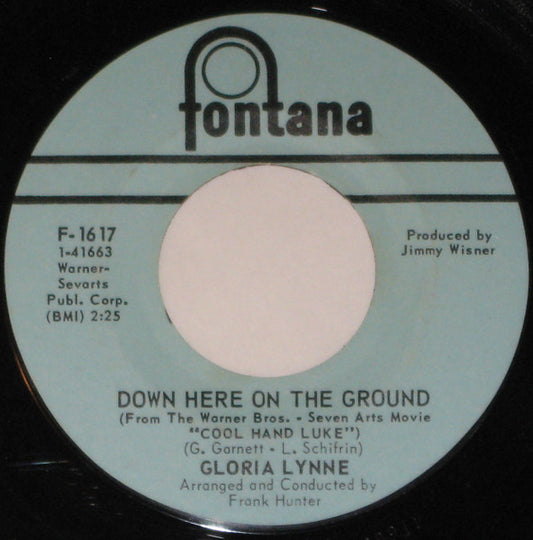 Gloria Lynne : Down Here On The Ground / I've Never Ever Loved Before (7", Single)