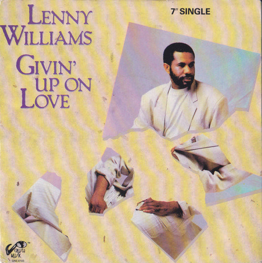 Lenny Williams : Givin' Up On Love (7", Single)