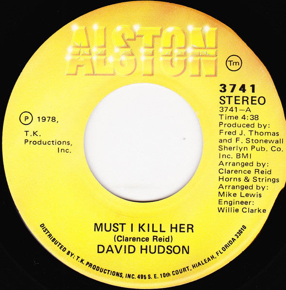 David Hudson (2) : Must I Kill Her (7")