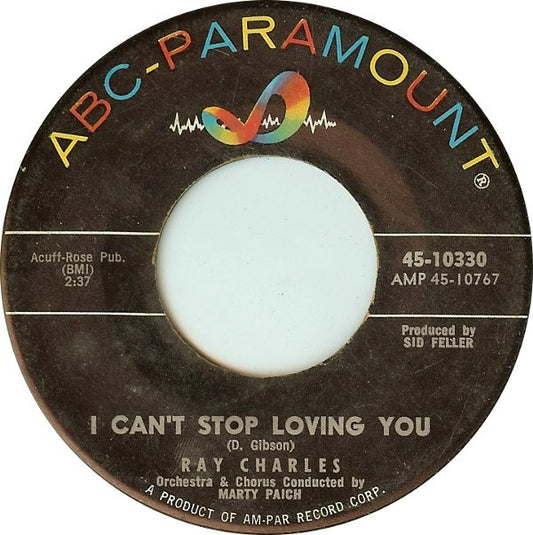 Ray Charles : I Can't Stop Loving You / Born To Lose (7")