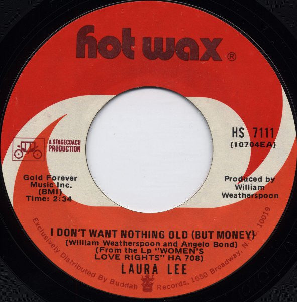 Laura Lee : Love And Liberty / I Don't Want Nothing Old (But Money) (7", Single, Styrene)