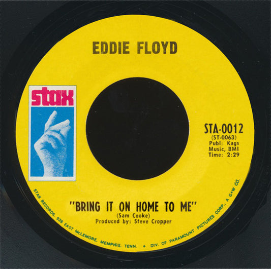 Eddie Floyd : Bring It On Home To Me / Sweet Things You Do (7", Single, Styrene)