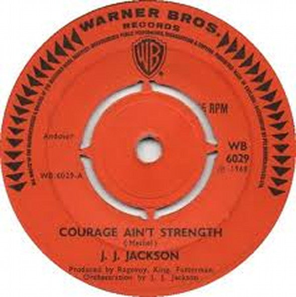 J.J. Jackson : Courage Ain't Strength / You Do It Cause You Wanna (7", Single, Pus)