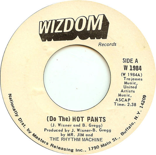 Mr. Jim And The Rhythm Machine : (Do The) Hot Pants (7", Promo, Styrene)