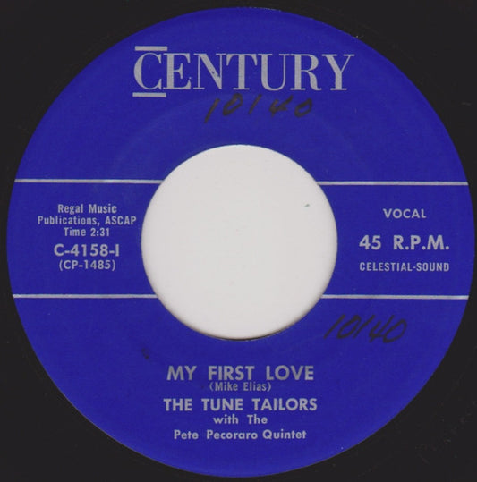 The Tune Tailors With The Pete Pecoraro Quintet : My First Love / Beverly (7")