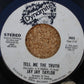 Jay Jay Taylor : Tell Me The Truth / I'm Not Tired Yet (7", Single)