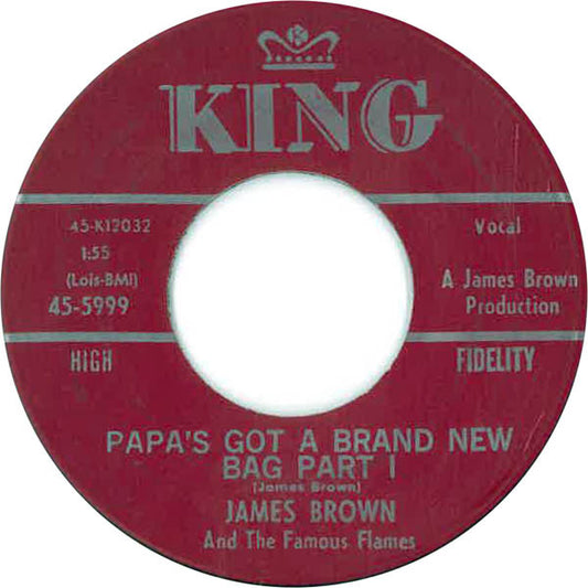 James Brown & The Famous Flames : Papa's Got A Brand New Bag (7", Mono, Mar)