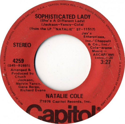 Natalie Cole : Sophisticated Lady (She's A Different Lady) / Good Morning Heartache (7", Single)