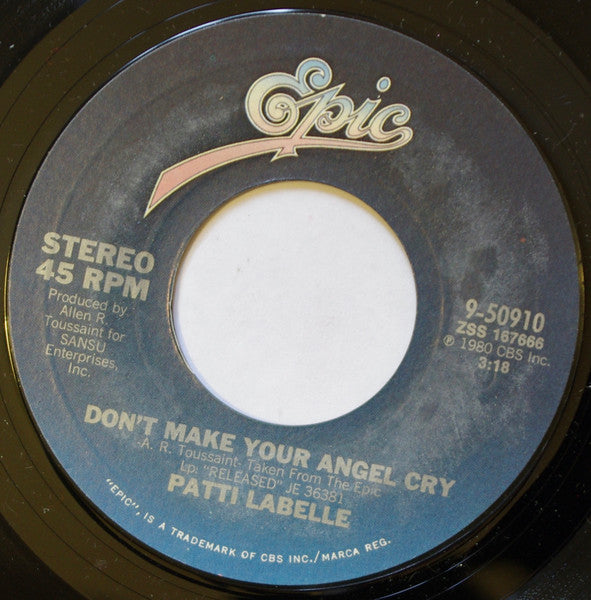 Patti LaBelle : Don't Make Your Angel Cry (7", Single)